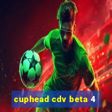 cuphead cdv beta 4